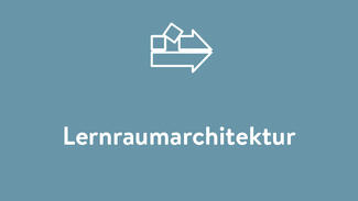 Lernraumarchitektur Lernraumarchitektur